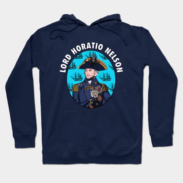 Lord Admiral Horatio Nelson Hoodie by EmmaFifield